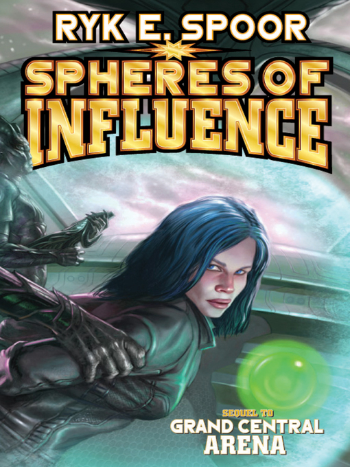 Title details for Spheres of Influence by Ryk E. Spoor - Available